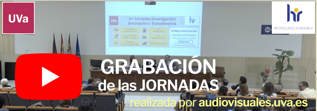 Grabación VI Jornadas Investigacion, Innovación y Transferencia Universidad de Valladolid Teams